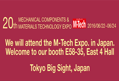 We will attend the M-Tech Expo.in Japan 